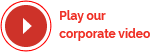 Play our corporate video